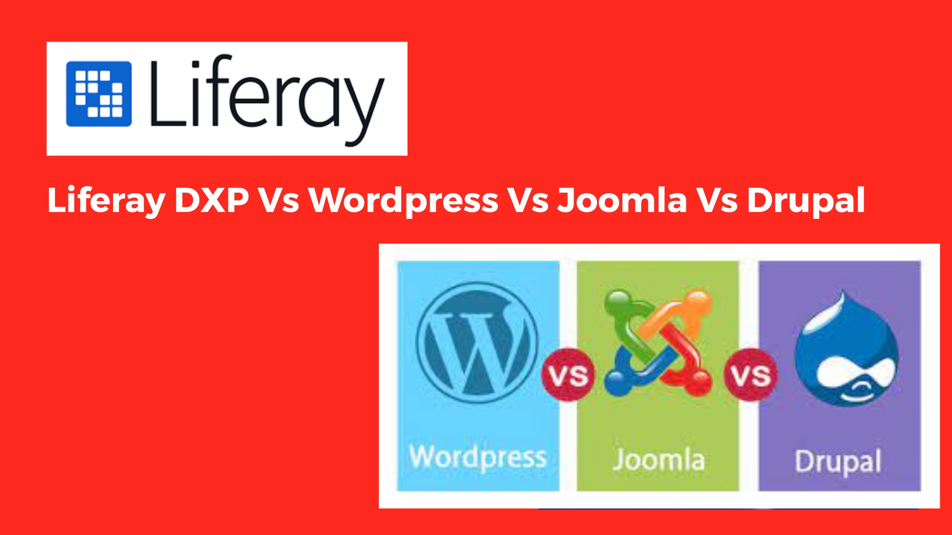 Comparing Drupal, Joomla, WordPress, and Liferay